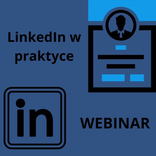 LinkedIn w praktyce