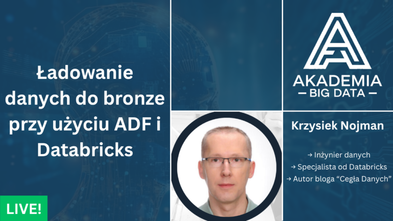 Ładowanie danych do bronze przy użyciu ADF i Databricks Krzysiek Nojman